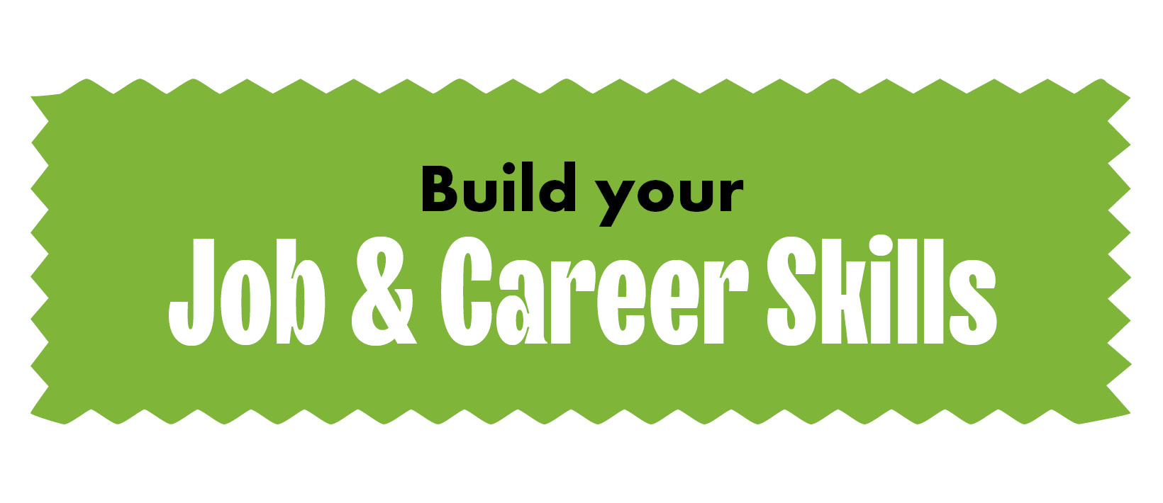 Build your career skills